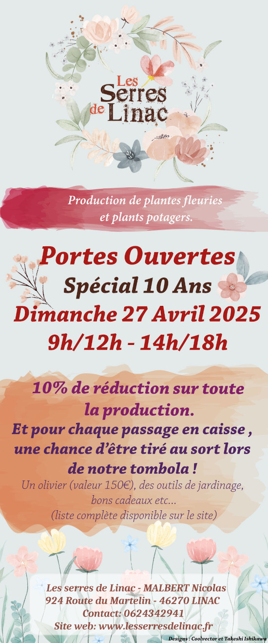 Portes ouvertes spécial 10 ans Dimanche 27 Avril 2025 9h/12h - 14h/18h - 10% de réduction sur toute la production