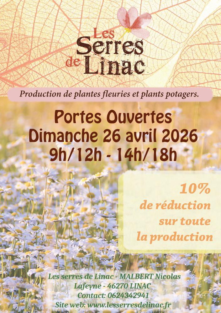 Portes ouvertes Dimanche 26 Avril 2026 9h/12h - 14h/18h - 10% de réduction sur toute la production