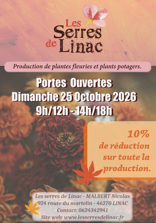 Portes ouvertes Dimanche 25 Octobre 2026 9h/12h - 14h/18h - 10% de réduction sur toute la production